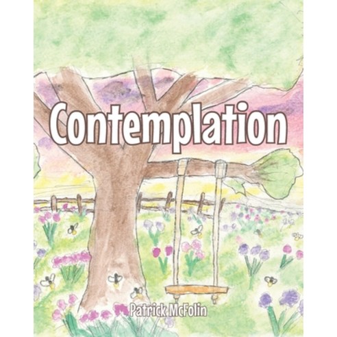 Contemplation Paperback, Newman Springs Publishing, Inc.