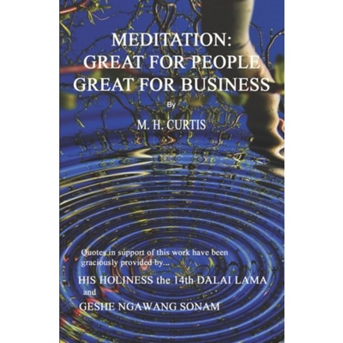 Meditation: Great for People Great for Business Paperback, R. R. Bowker