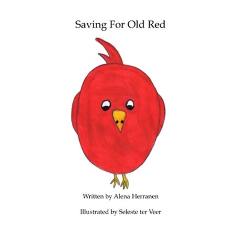 Saving For Old Red Paperback, Independently Published