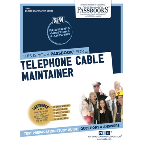 Telephone Cable Maintainer Volume 830 Paperback, Passbooks, English, 9781731808301