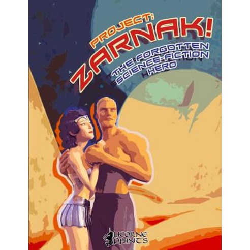 (영문도서) Project: Zarnak! (Illustrated) & (Annotated): The Forgotten Science Fiction Hero Paperback, Independently Published, English, 9781080786275