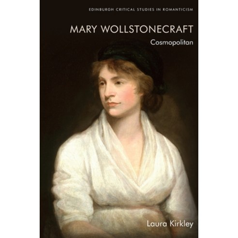 (영문도서) Mary Wollstonecraft: Cosmopolitan Paperback, Edinburgh University Press, English, 9781399503105