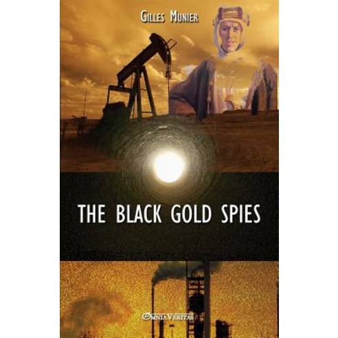 (영문도서) The Black Gold Spies Paperback, Omnia Veritas Ltd, English, 9781912452729