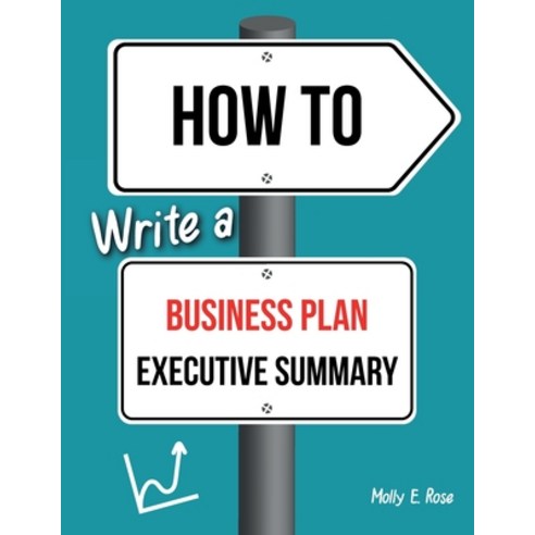 (영문도서) How To Write A Business Plan Executive Summary Paperback, Independently Published, English, 9798618084208