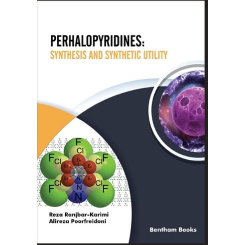 Perhalopyridines: Synthesis and Synthetic Utility Paperback, Bentham Science Publishers