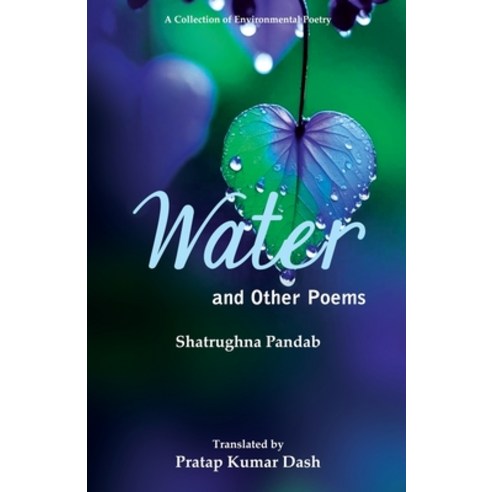 (영문도서) Water and Other Poems Paperback, Black Eagle Books, English, 9781645602644