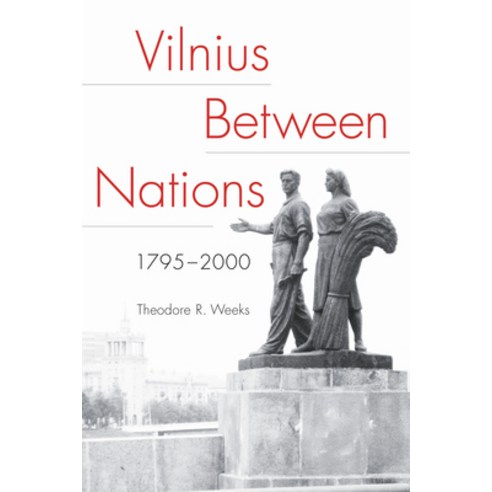 (영문도서) Vilnius between Nations 1795-2000 Paperback, Northern Illinois Universit..., English, 9780875807300