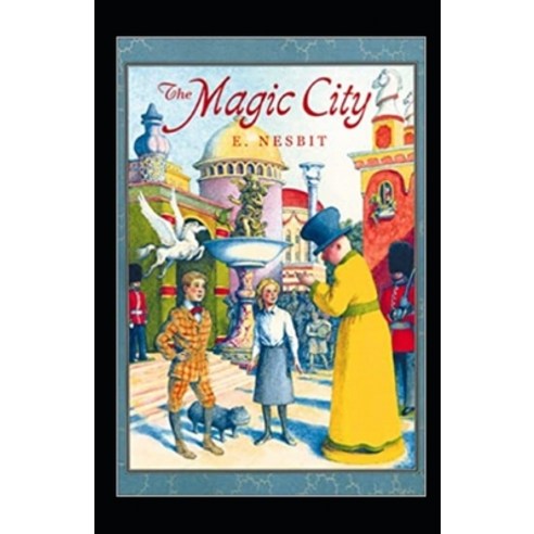 (영문도서) The Magic City Annotated Paperback, Independently Published, English, 9798741940501