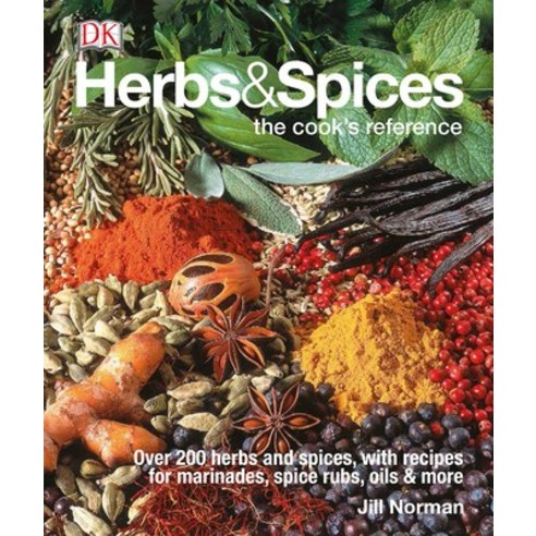 (영문도서) Herbs & Spices: Over 200 Herbs and Spices with Recipes for Marinades Spice Rubs Oils and Mor Hardcover, DK Publishing (Dorling Kind..., English, 9781465435989