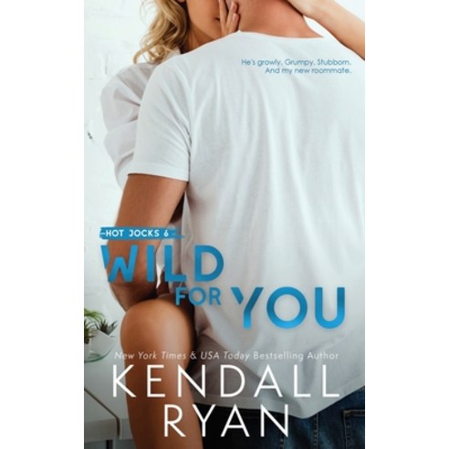 Wild for You Paperback, Kendall Ryan LLC