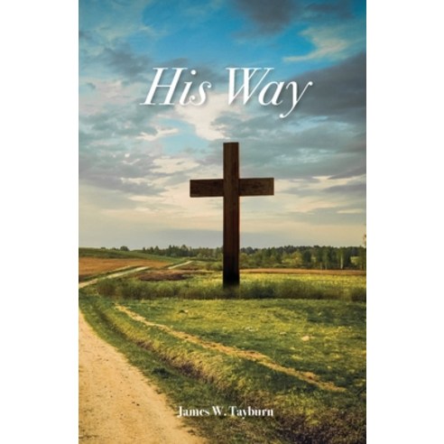 (영문도서) His Way Paperback, Trilogy Christian Publishing, English, 9798887382395
