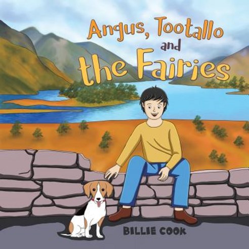 Angus Tootallo and the Fairies Paperback, Austin Macauley