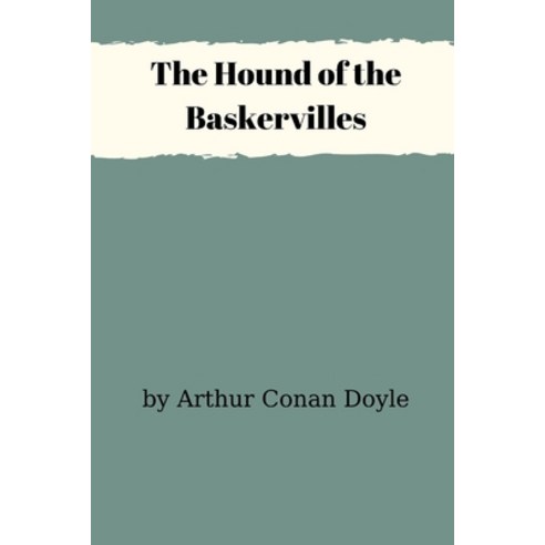 (영문도서) The Hound of the Baskervilles Paperback, Independently Published, English, 9798500469915
