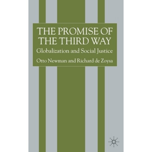 (영문도서) The Promise of the Third Way: Globalization and Social Justice Paperback, Palgrave MacMillan, English, 9781349419500