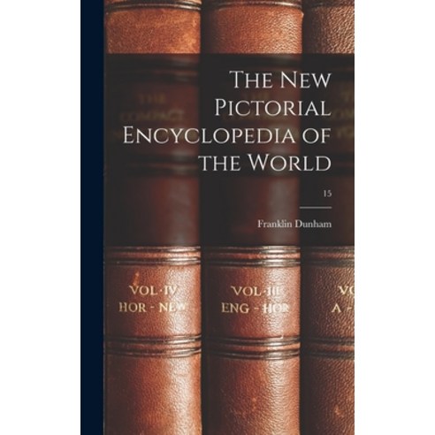 (영문도서) The New Pictorial Encyclopedia of the World; 15 Hardcover, Hassell Street Press, English, 9781013466830