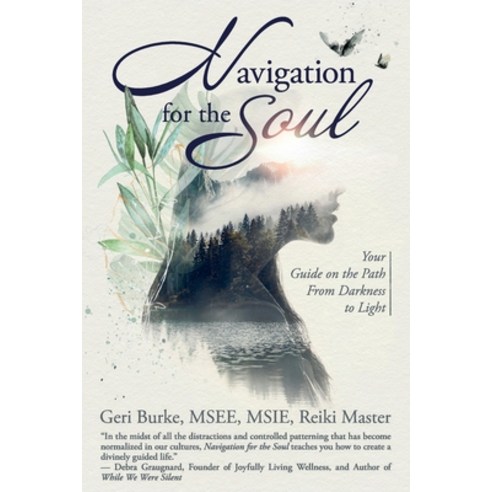 Navigation for the Soul: Your Guide on the Path From Darkness to Light Paperback, GT Ventures, English, 9781736117200