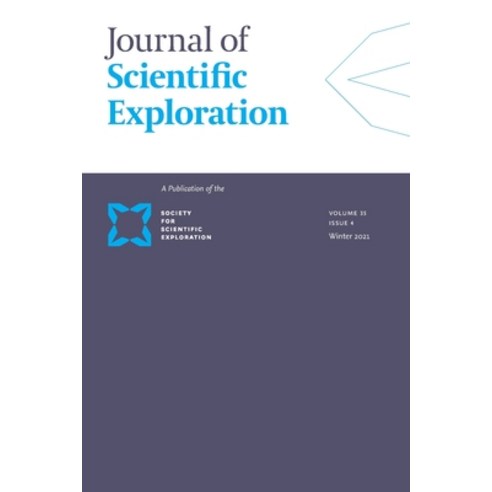 (영문도서) Journal of Scientific Exploration Winter 2021 35: 4 Paperback, Journal of Scientific Explo..., English, 9781734071184