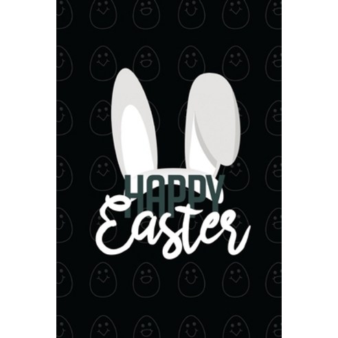 Happy Easter II Notebook Blank Write-in Journal Dotted Lines Wide Ruled Medium (A5) 6 x 9 In (Bl... Paperback, Blurb