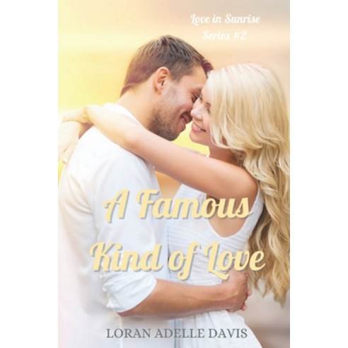 (영문도서) A Famous Kind of Love Paperback, La Davis Books, English, 9780998795683