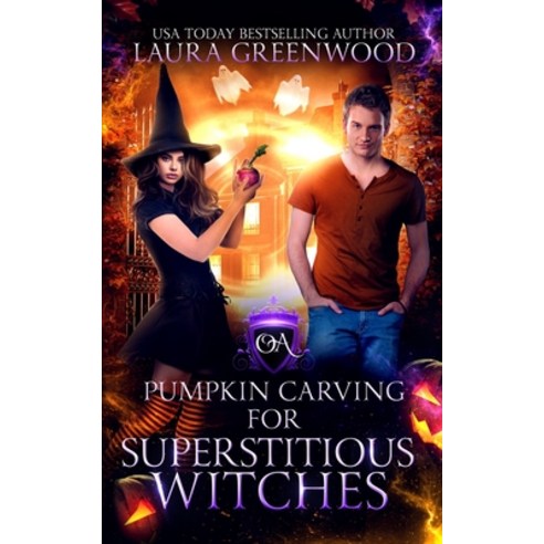 (영문도서) Pumpkin Carving For Superstitious Witches: An Obscure Academy Story Paperback, Independently Published, English, 9798353258391