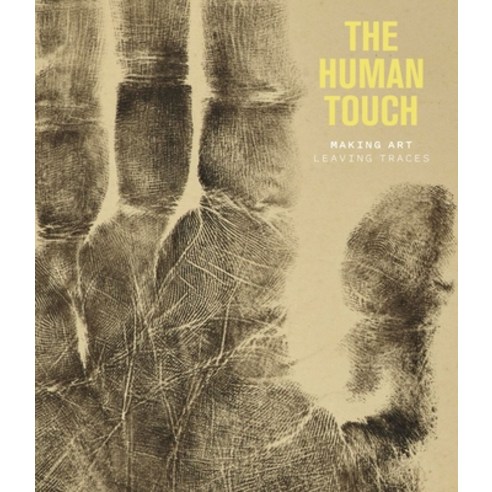 The Human Touch Hardcover, Paul Holberton Publishing, English, 9781913645052