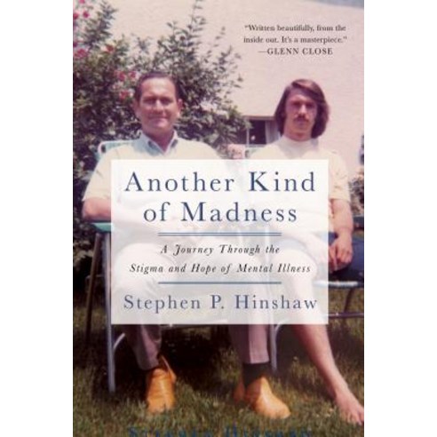 (영문도서) Another Kind of Madness: A Journey Through the Stigma and Hope of Mental Illness Paperback, St. Martin''s Griffin, English, 9781250213280