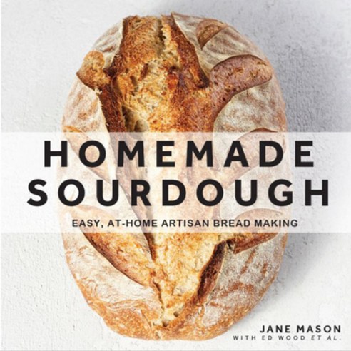 Homemade Sourdough:Easy At-Home Artisan Bread Making, Chartwell Books