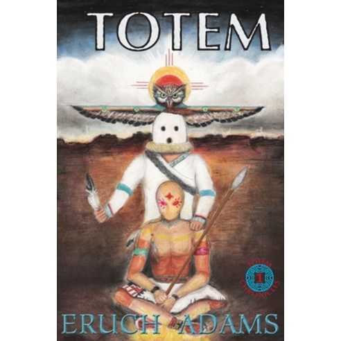 (영문도서) Totem Paperback, Earth and Sun, English, 9780692346556