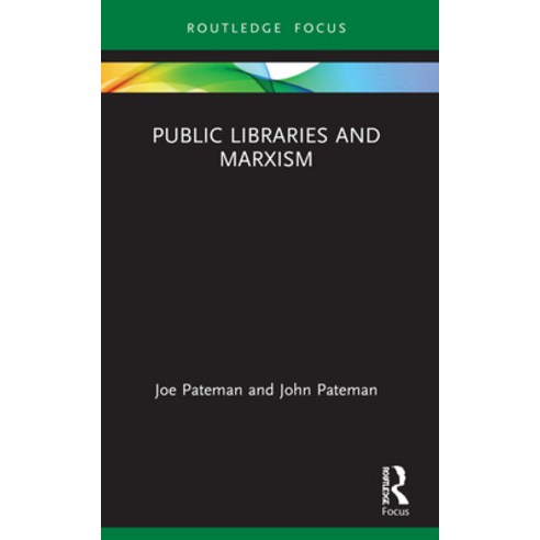 (영문도서) Public Libraries and Marxism Paperback, Routledge, English, 9780367761196