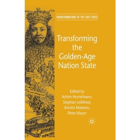 (영문도서) Transforming the Golden-Age Nation State Paperback, Palgrave MacMillan, English, 9781349356492