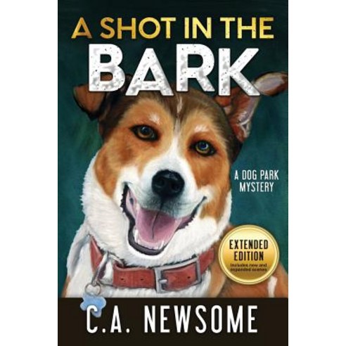 A Shot in the Bark: A Dog Park Mystery Paperback, Two Pup Press, English, 9780996374279