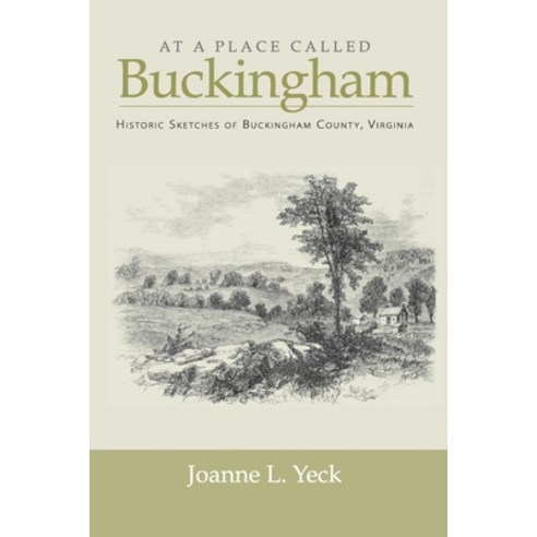 (영문도서) At A Place Called Buckingham Paperback, Slate River Press, English, 9780983989806