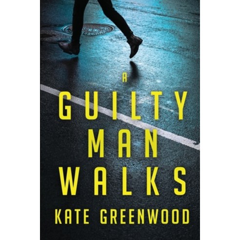 (영문도서) A Guilty Man Walks Paperback, Independently Published, English, 9798611496923