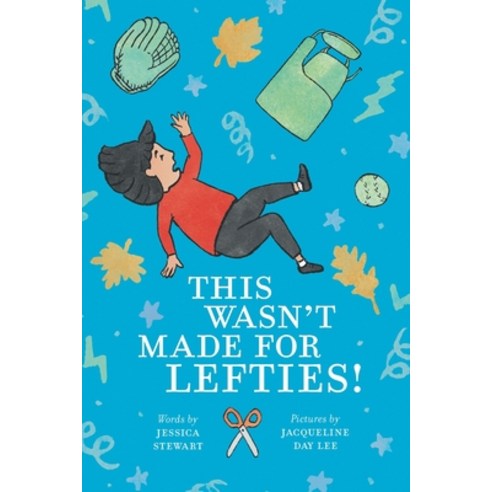 This Wasn''t Made for Lefties! Paperback, Jessica Stewart, English, 9780578858272