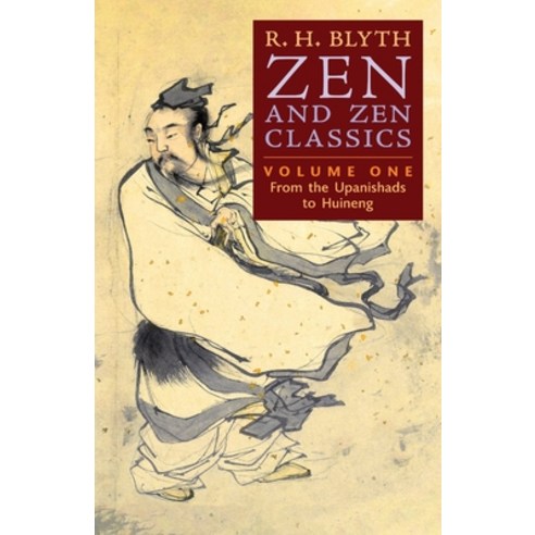 (영문도서) Zen and Zen Classics (Volume One): From the Upanishads to Huineng Paperback, Greenpoint Books, LLC, English, 9798886770209
