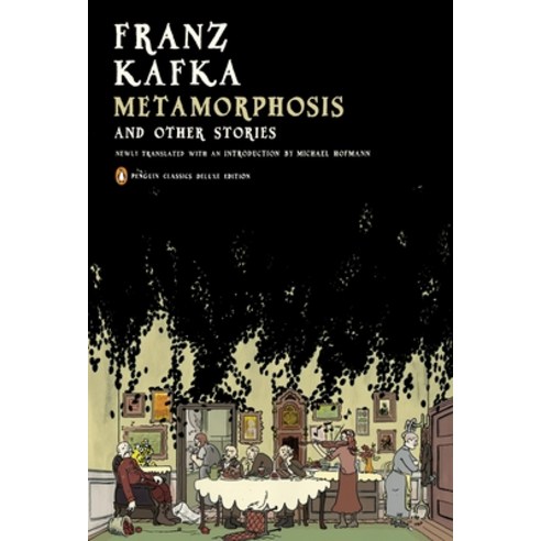 (영문도서) Metamorphosis and Other Stories: (Penguin Classics Deluxe Edition) Paperback, Penguin Group, English, 9780143105244