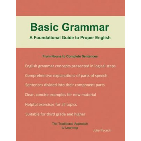 (영문도서) Basic Grammar: A Foundational Guide to Proper English Paperback, Booklocker.com, 9781644388754
