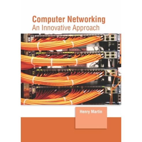 (영문도서) Computer Networking: An Innovative Approach Hardcover, Clanrye International, English, 9781647260958
