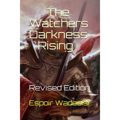 (영문도서) The Watchers: Darkness Rising Paperback, Independently Published, English, 9798524367822