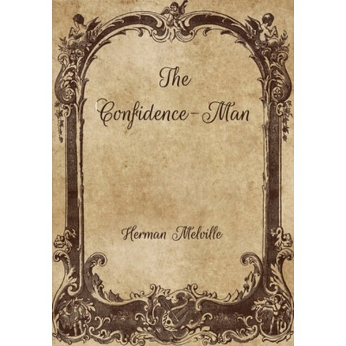 The Confidence-Man Paperback, Independently Published, English, 9798703981542