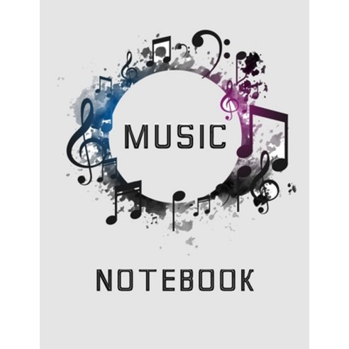 Music Notebook: Lined/Ruled Paper And Staff Lyric Diary and Manuscript Paper for Songwriters and Mu... Paperback, Only1million Inc, English, 9781716402081
