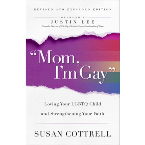 "mom I''m Gay " Revised and Expanded Edition: Loving Your Lgbtq Child and Strengthening Your Faith Paperback, Westminster John Knox Press