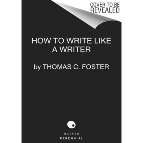 (영문도서) How to Write Like a Writer: A Sharp and Subversive Guide to ...