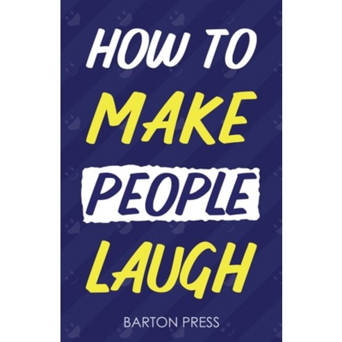 How to Make People Laugh Paperback, More Books LLC, English, 9781954289765