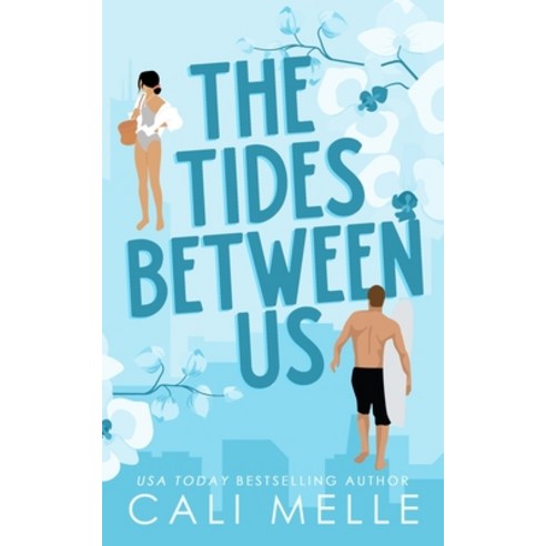 (영문도서) The Tides Between Us Paperback, Cali Melle Radcliff, English, 9781960963109