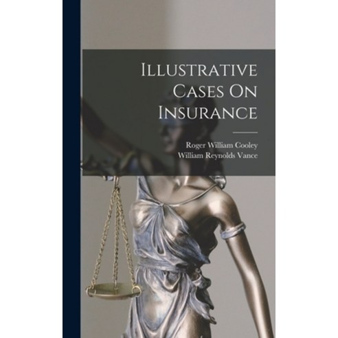(영문도서) Illustrative Cases On Insurance Hardcover, Legare Street Press, English, 9781017591125