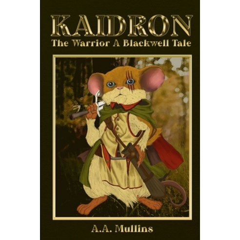 (영문도서) Kaidron the Warrior Paperback, Birch Tree Publishing, English, 9781990089329