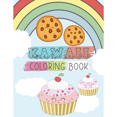 Kawaii Coloring Book: 24 Fun and Relaxing Kawaii Colouring Pages For kids Paperback, Independently Published, English, 9798712110650