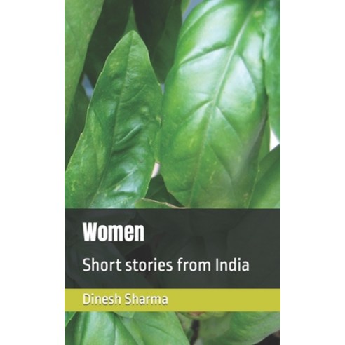 (영문도서) Women: Short stories from India Paperback, Independently Published, English, 9798872376309