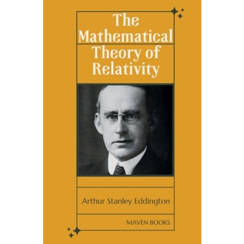 (영문도서) The Mathematical Theory of Relativity Paperback, Mjp Publishers, English, 9789355280022